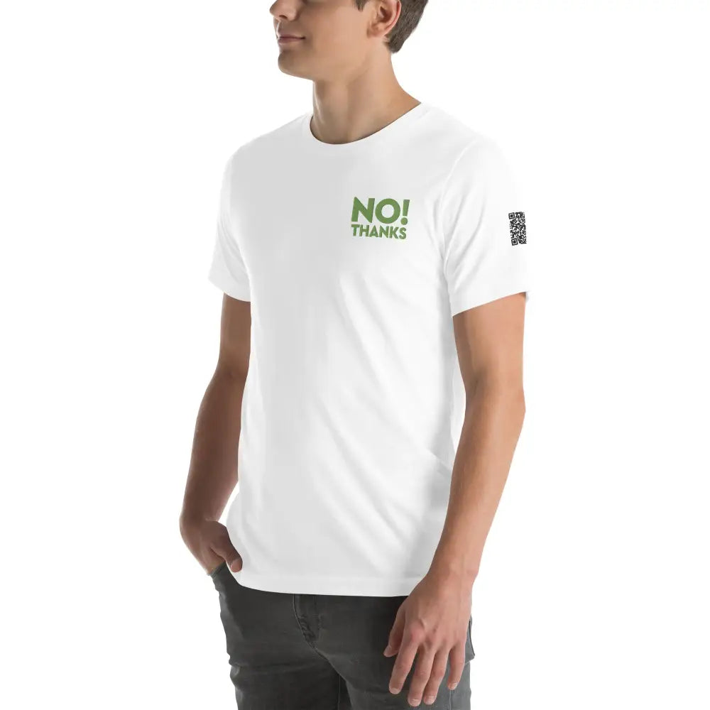 No Thanks! Unisex t-shirt