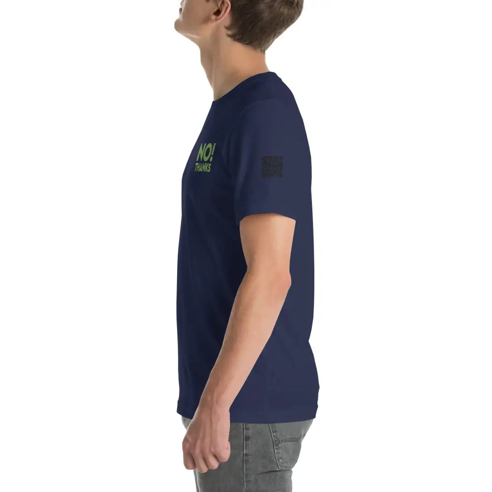 No Thanks! Unisex t-shirt