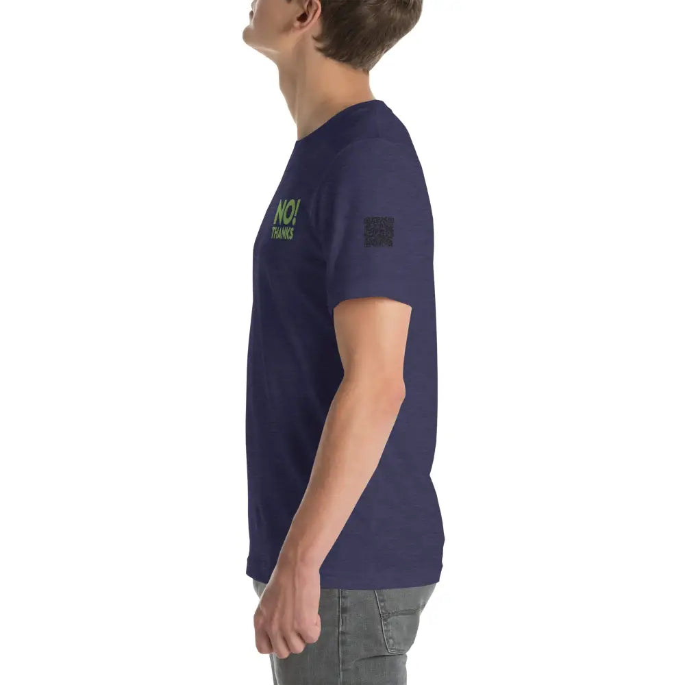 No Thanks! Unisex t-shirt
