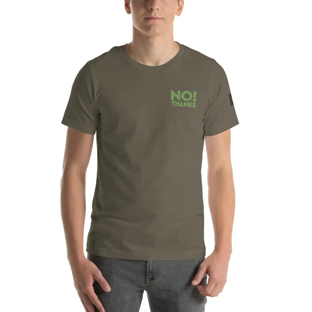 No Thanks! Unisex t-shirt