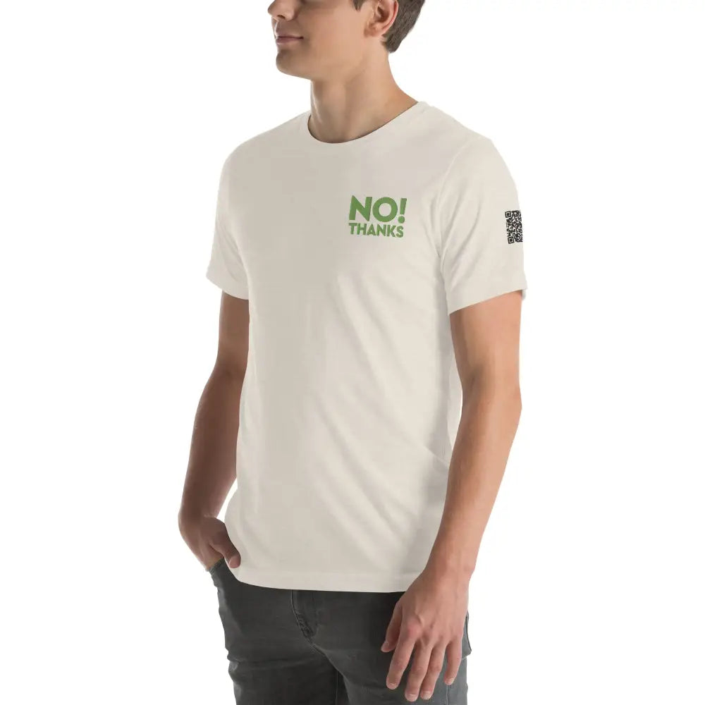 No Thanks! Unisex t-shirt