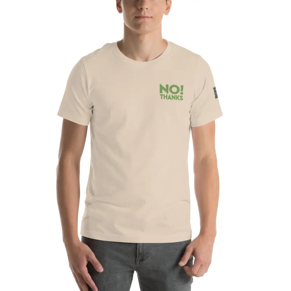 No Thanks! Unisex t-shirt