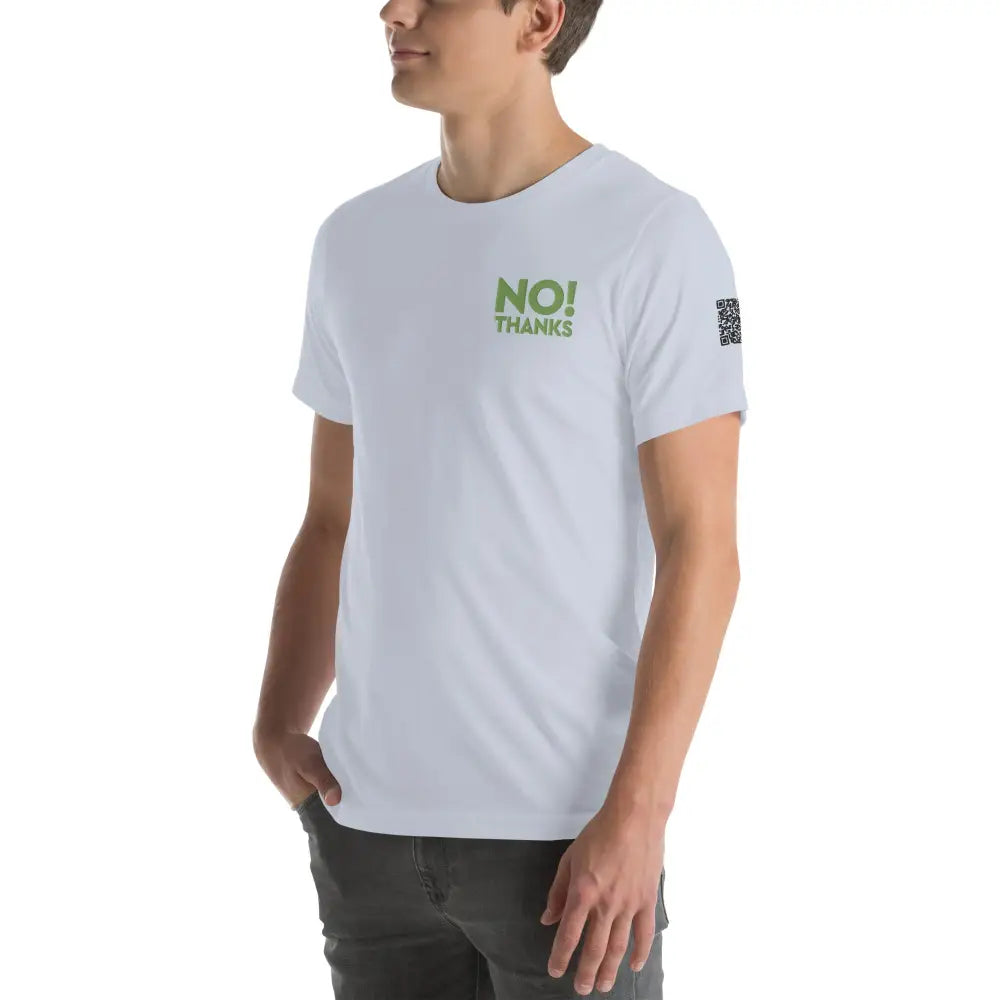 No Thanks! Unisex t-shirt