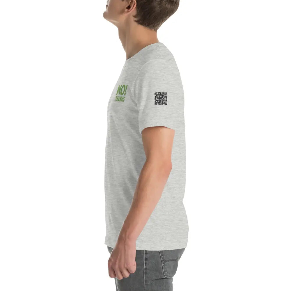 No Thanks! Unisex t-shirt