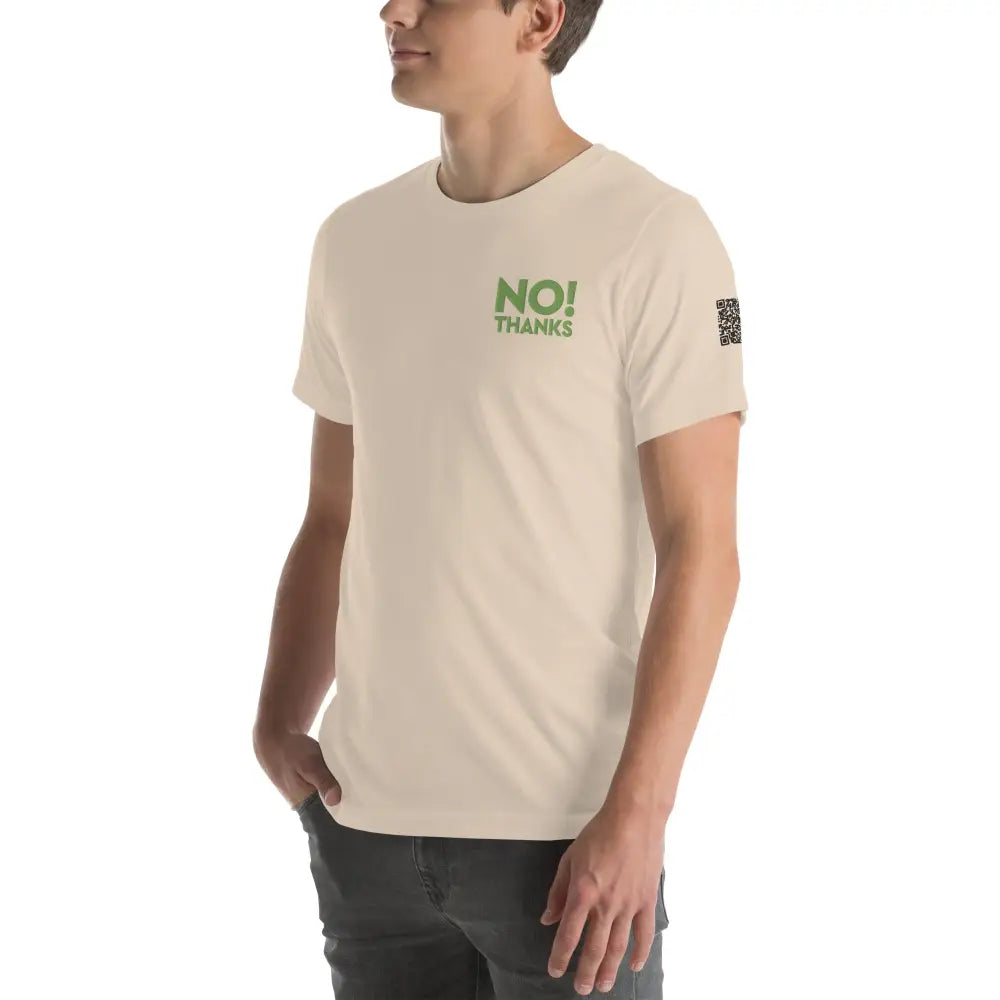 No Thanks! Unisex t-shirt