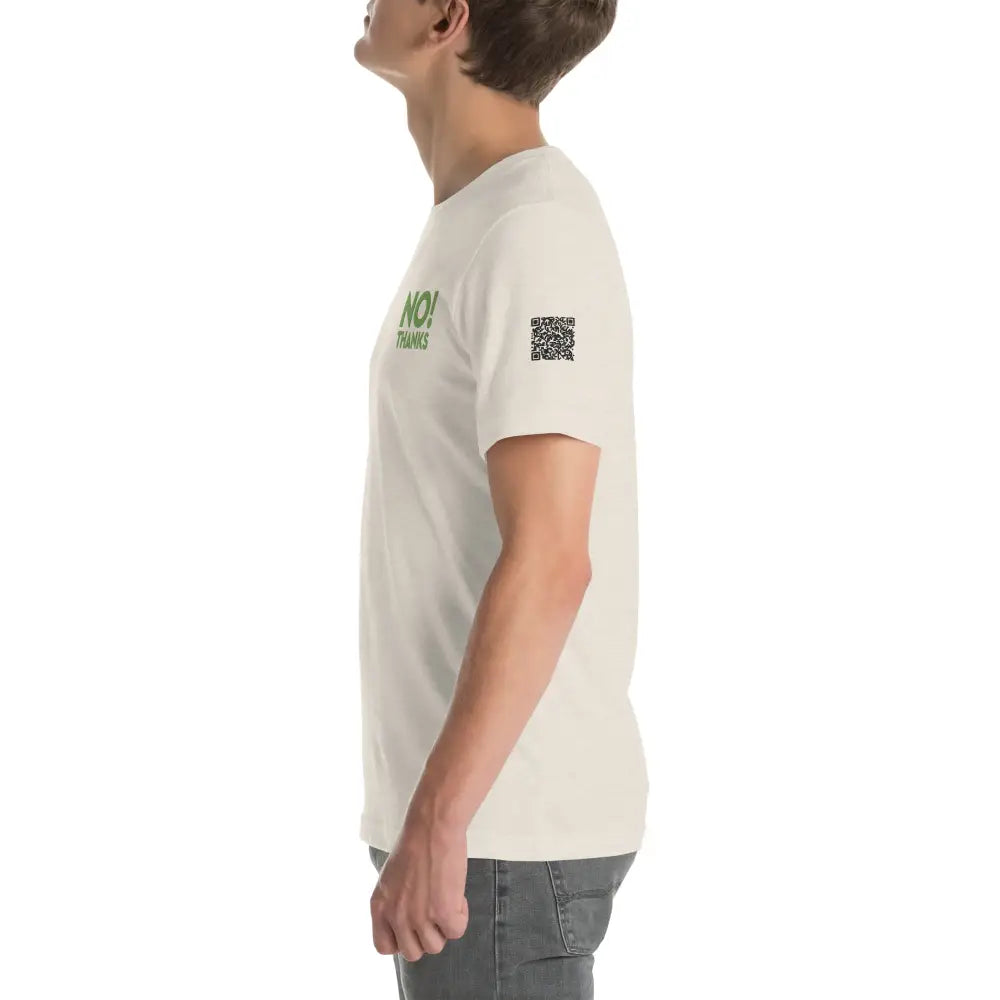 No Thanks! Unisex t-shirt