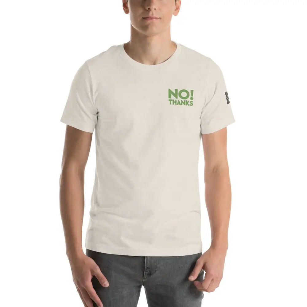 No Thanks! Unisex t-shirt