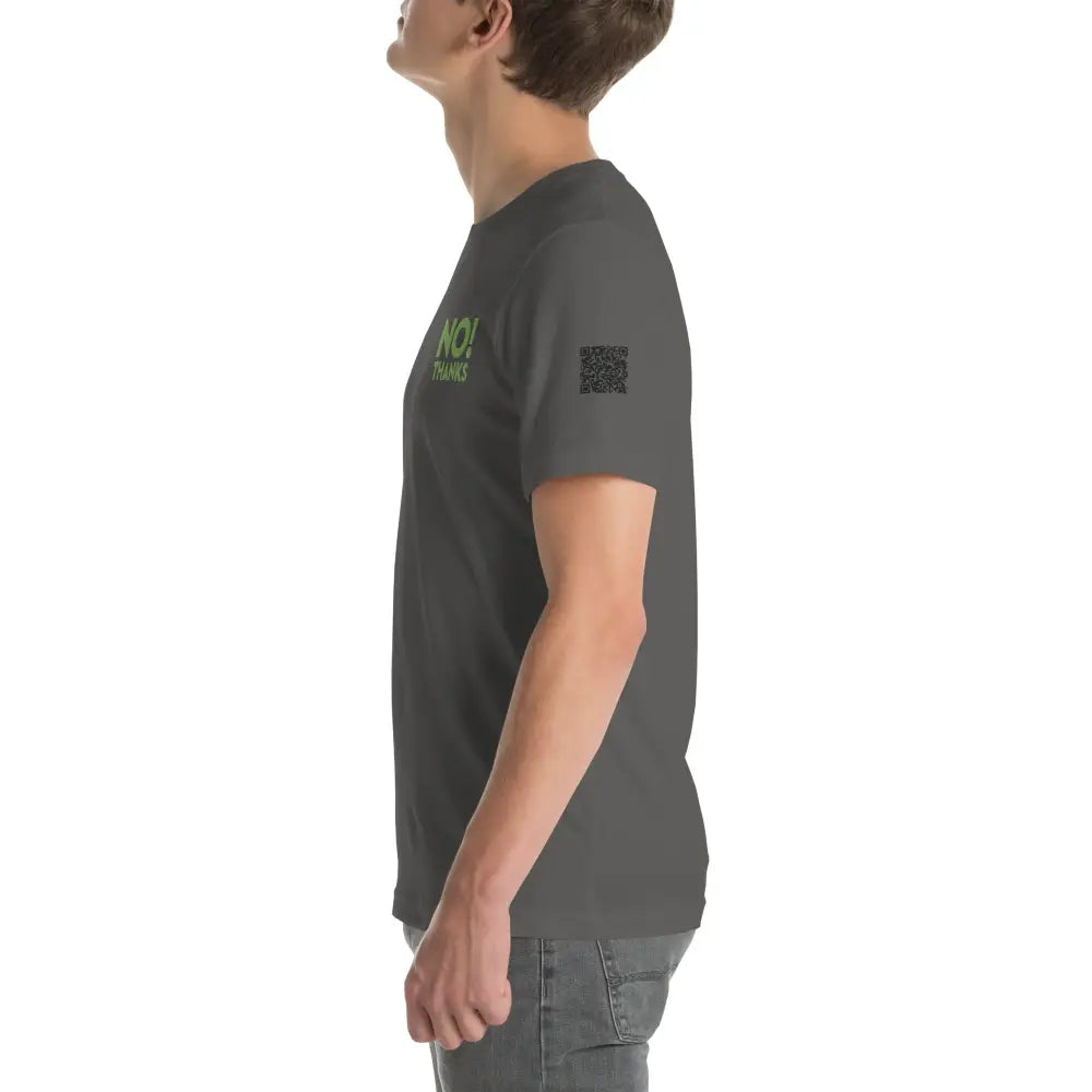 No Thanks! Unisex t-shirt
