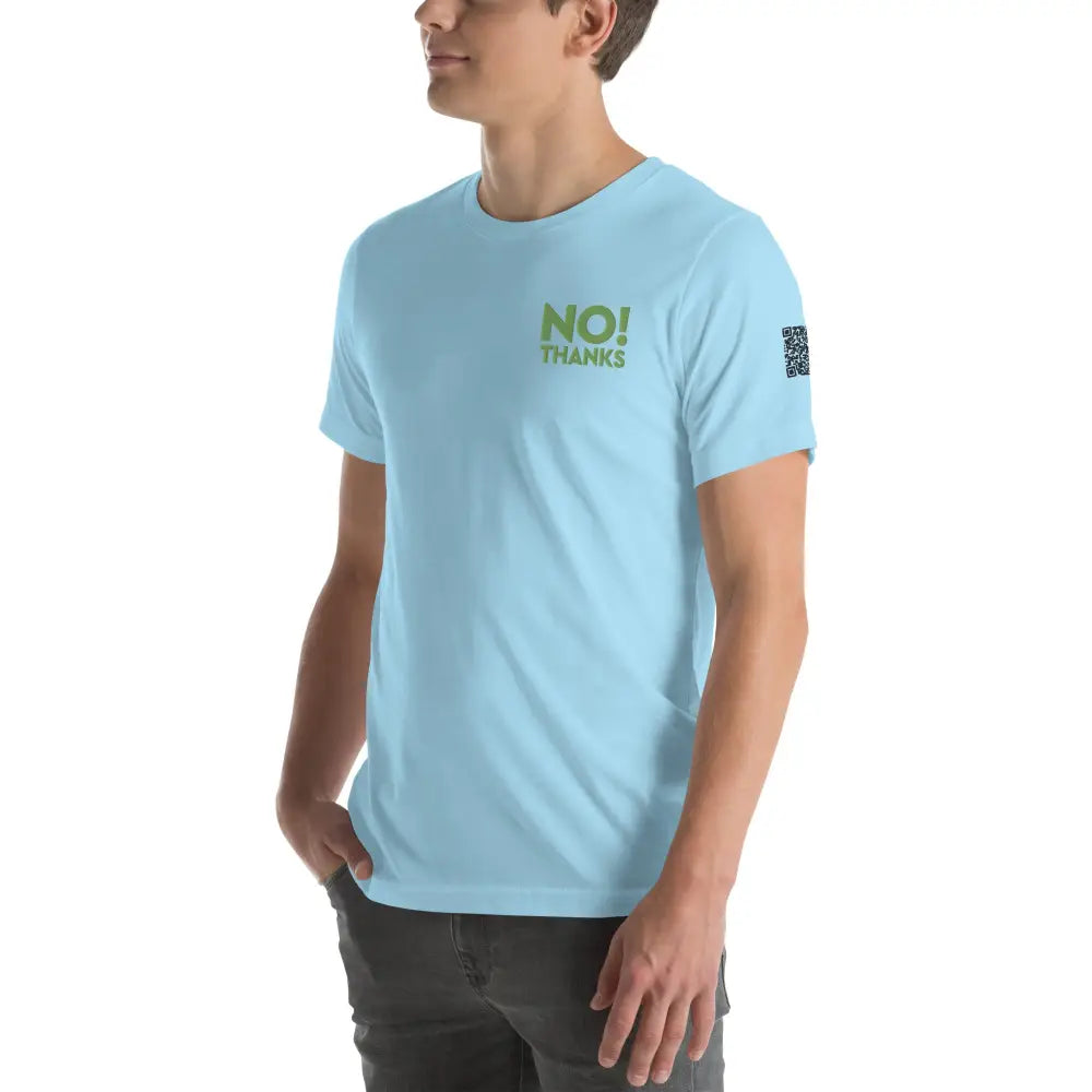 No Thanks! Unisex t-shirt