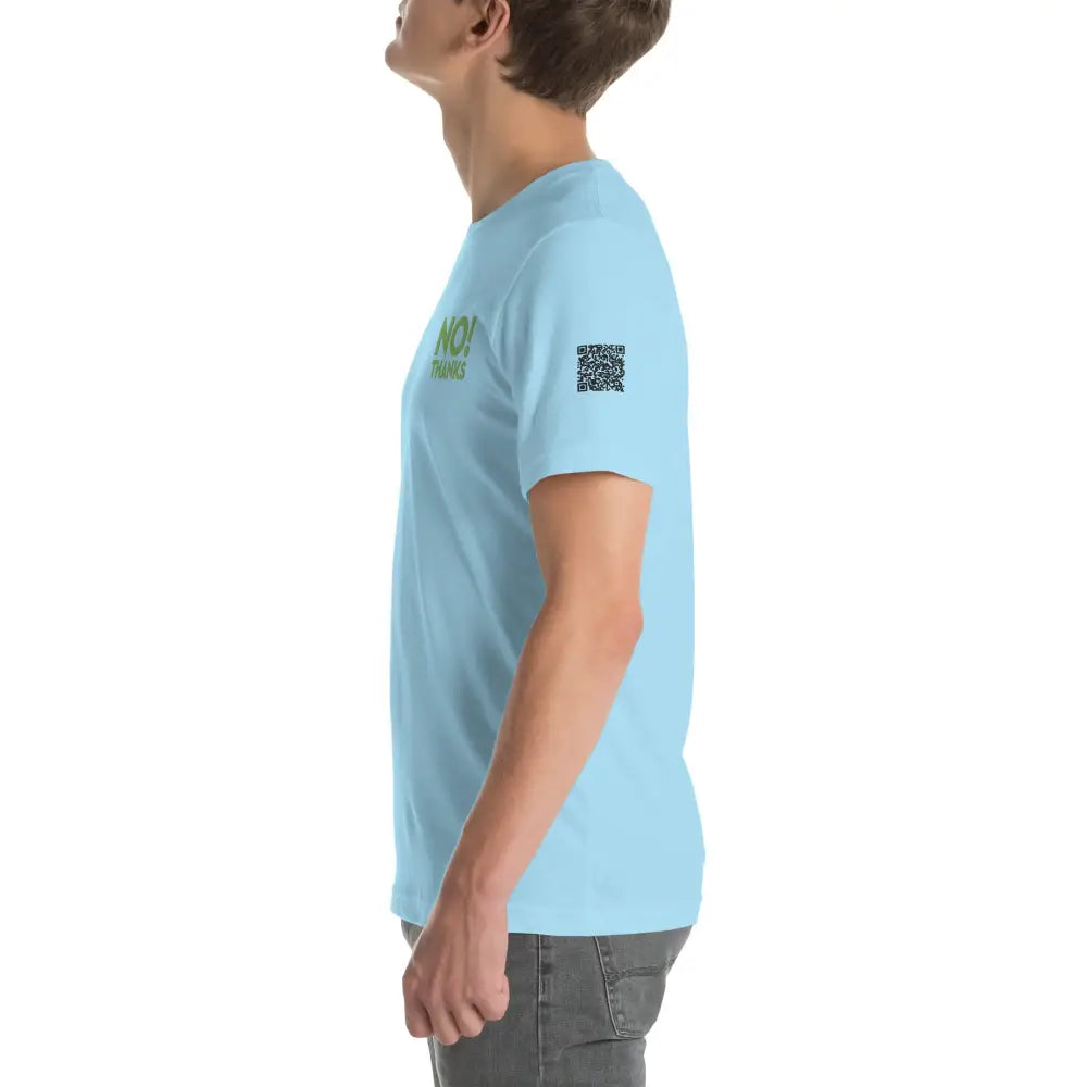 No Thanks! Unisex t-shirt