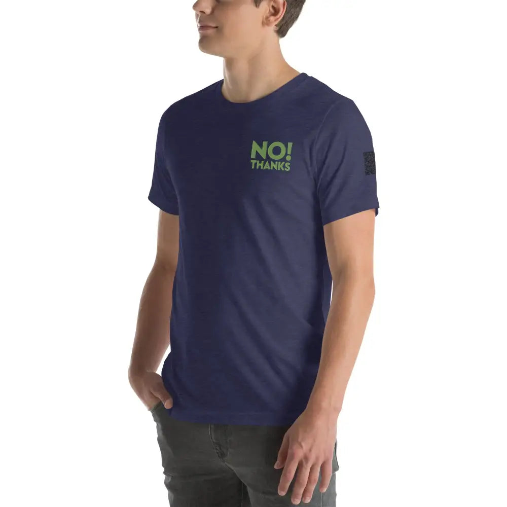 No Thanks! Unisex t-shirt