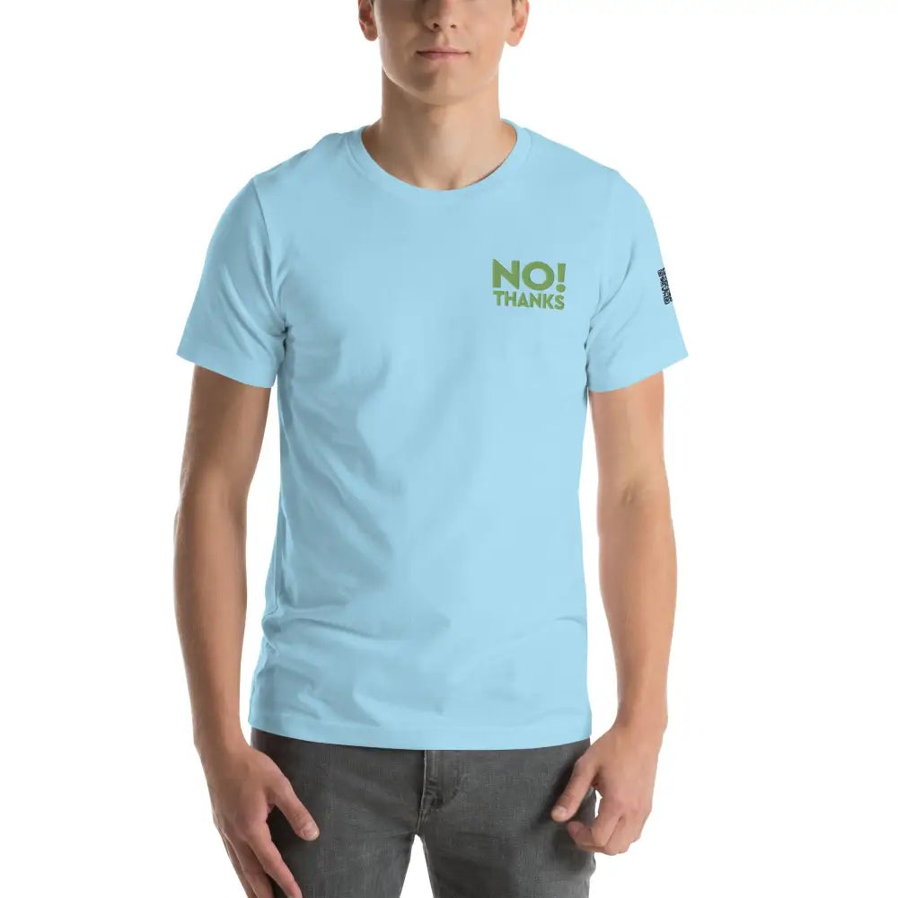 No Thanks! Unisex t-shirt