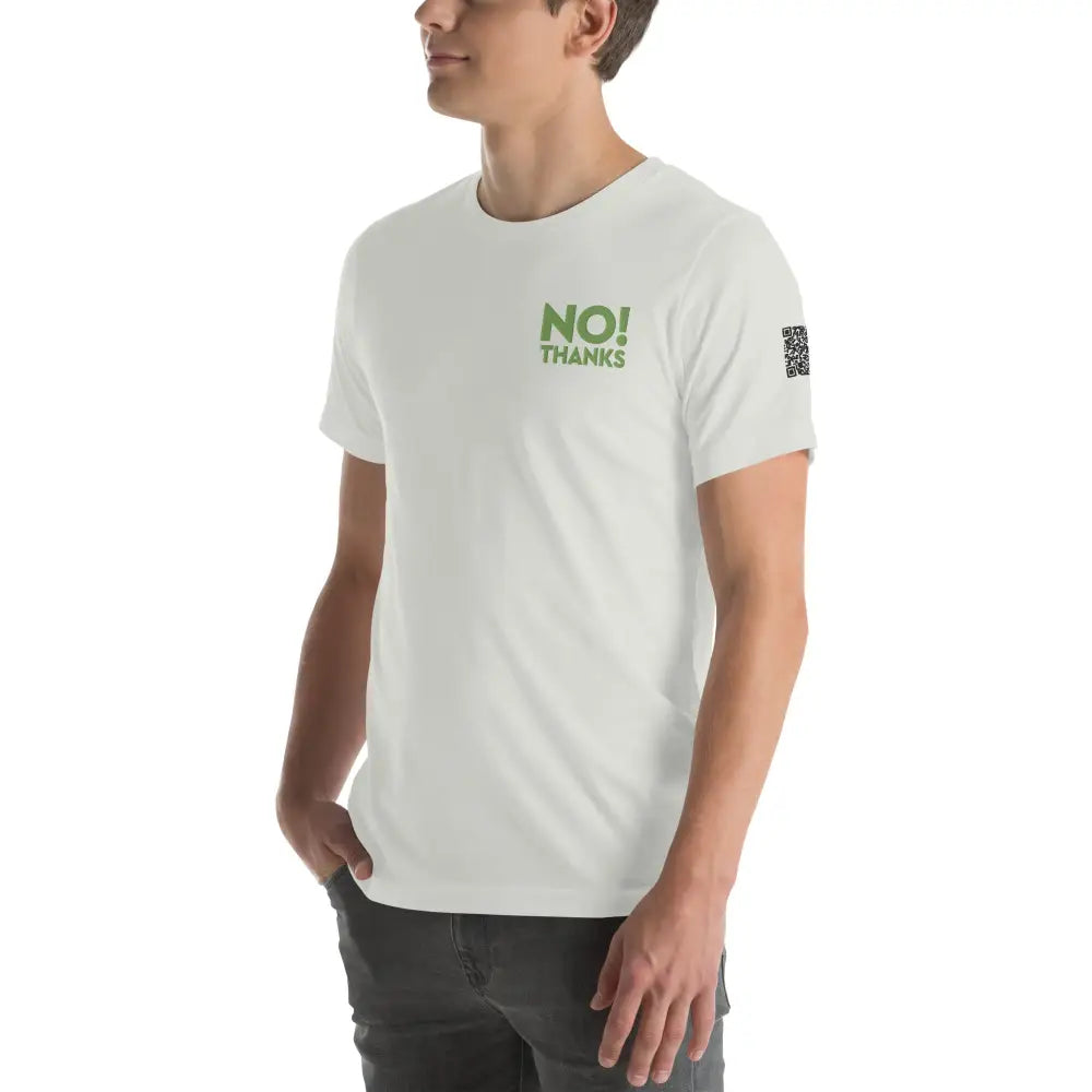 No Thanks! Unisex t-shirt
