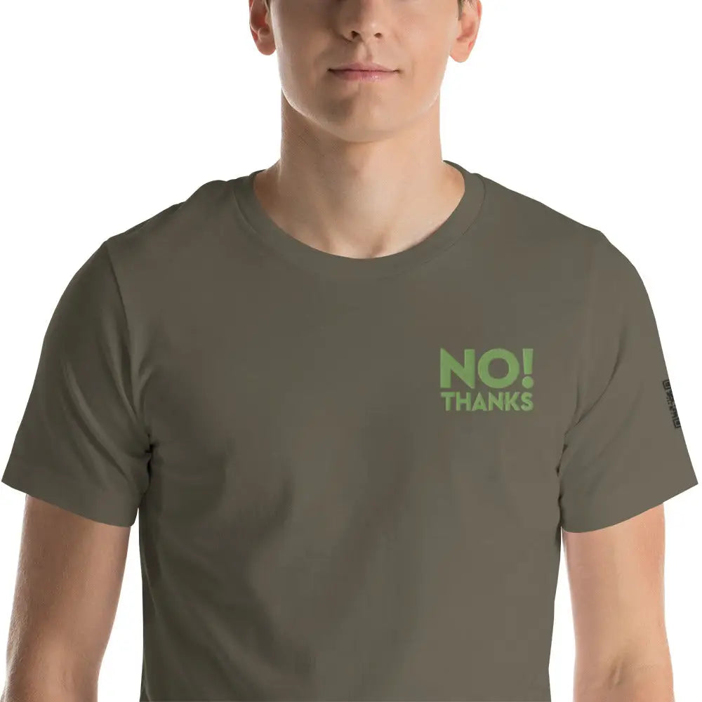 No Thanks! Unisex t-shirt