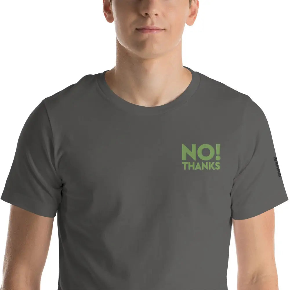 No Thanks! Unisex t-shirt