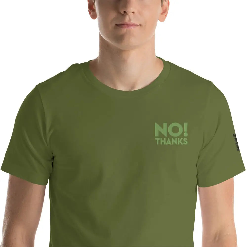No Thanks! Unisex t-shirt